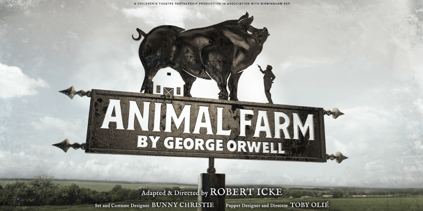 Animal Farm  Liverpool Everyman & Playhouse theatres