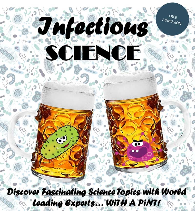 The University of Liverpool present... Infectious Science at the Everyman.