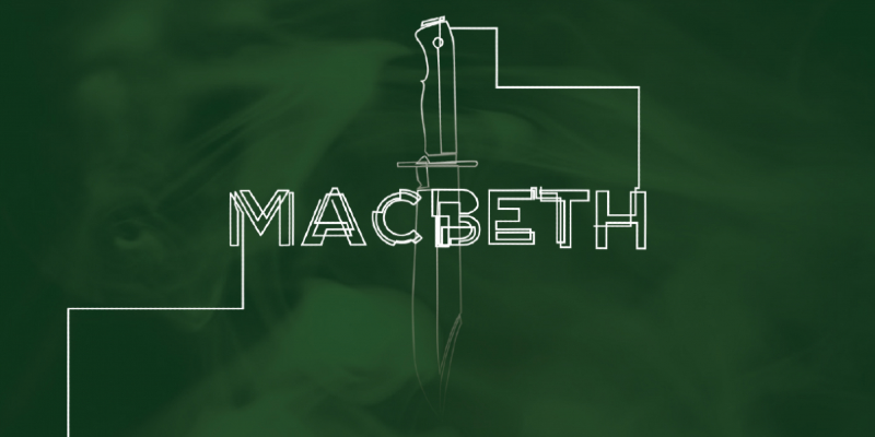 Green bachground with white font stating Macbeth, and a white dagger