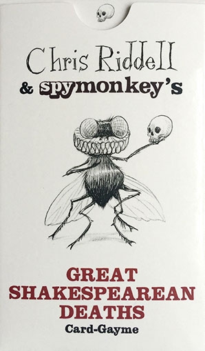 Chris Riddell & Spymonkey's GREAT SHAKESPEAREAN DEATHS Card-Gayme