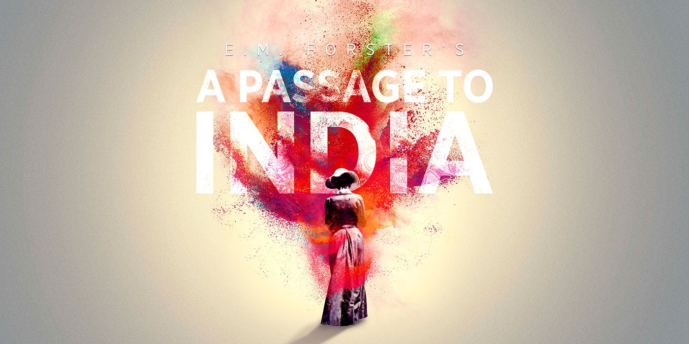 A Passage to India, at the Playhouse, Tue 6 Feb to Sat 10 Feb