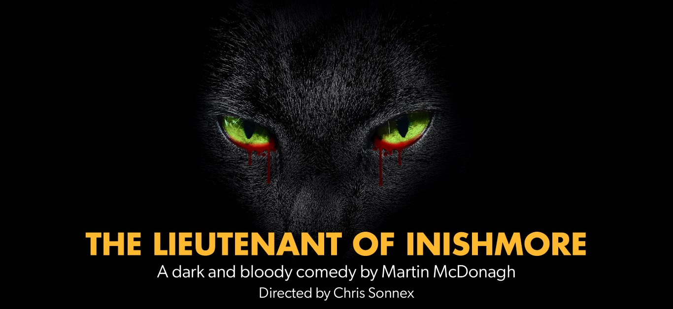 The Lieutenant of Inishmore - A dark and bloody comedy by Martin McDonagh